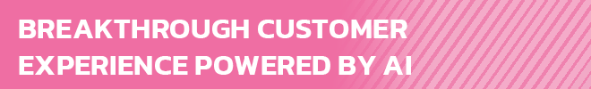banner Breakthrough Customer Experience Powered
